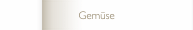 Gemüse